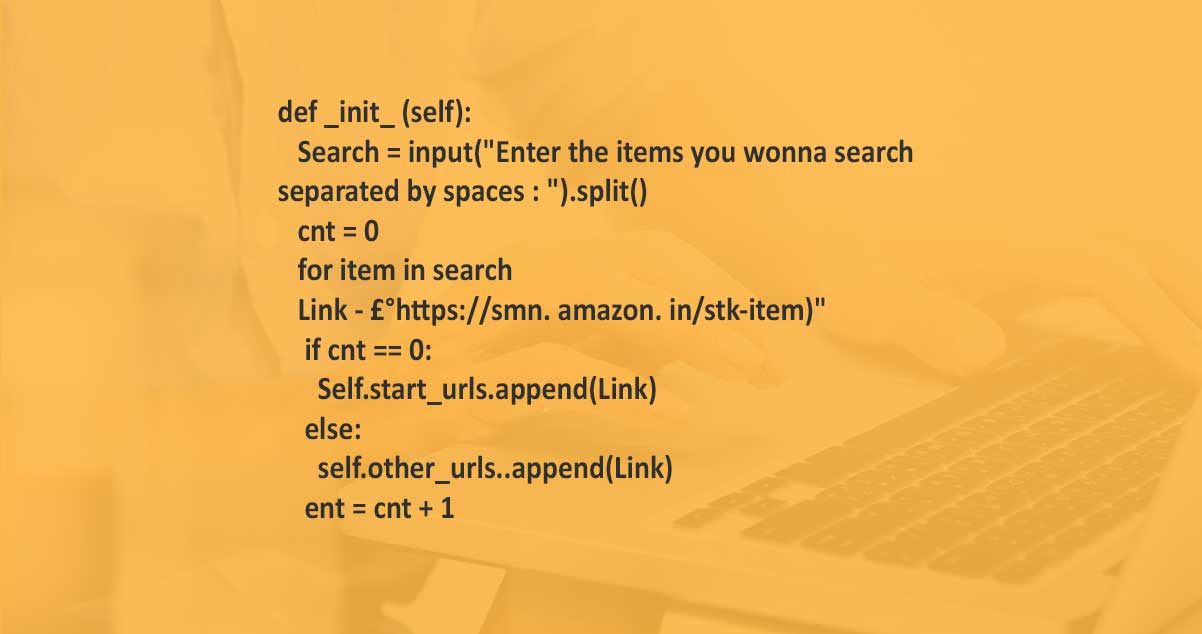 img\how-to-crawl-amazon-website-using-python-scrapy\Now-let-us-define.jpg